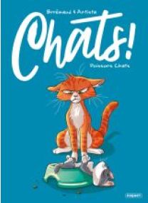 CHATS ! - T5 - Poissons Chats - Les éditions Paquet