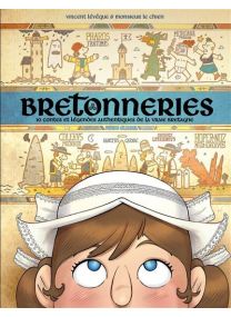 Bretonneries - 10 contes et légendes authentiques de la vraie Bretagne - 
