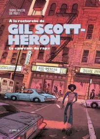A la recherche de Gil Scott-Heron - Le parrain du rap - Les Arenes Eds