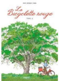 LA BICYCLETTE ROUGE - TOME 3 - Les éditions Paquet