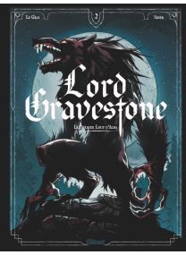Lord Gravestone - Tome 02 - Glénat