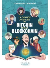 La Grande aventure du bitcoin et de la blockchain - Delcourt