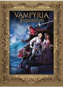Vampyria Inquisition T1 : L'inquisiteur et son ombre - Soleil