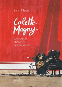 Les petites chansons communistes - Colette Magny - Jarjille