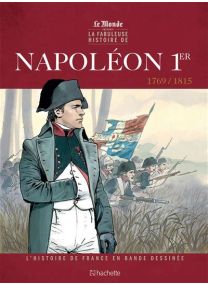 L'Histoire de France en BD : Napoléon 1er - 