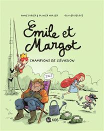 EMILE ET MARGOT T.12 - CHAMPIONS DE L'EVASION - BD KIDS