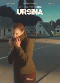 Ursina - Dans L&#039;univers De Méto - Glénat