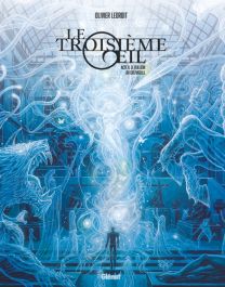 Le Troisième OEil - Tome 02 - Edition collector - Glénat