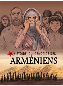 Une histoire du génocide Arméniens - 
