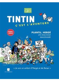 Tintin, c'est l'aventure - Tintin HS n°2 - Plantu - 