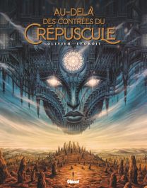 Au-delà des contrées du crépuscule - édition luxe - Glénat