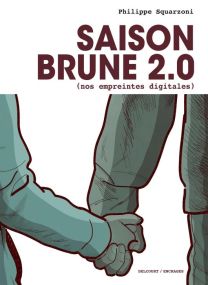 Saison Brune 2.0 (Nos empreintes digitales) - Delcourt