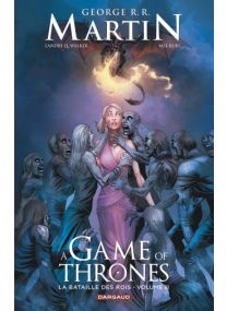 A Game of Thrones - La Bataille des rois Tome 3 - Dargaud