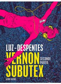 Vernon Subutex, tome 1 (BD) - Luz - Babelio