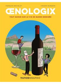 Tout savoir sur le vin en bande dessinée - Oenologix - 