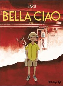 Bella Ciao - Tre - Futuropolis