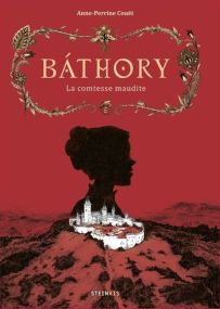BÁTHORY - La comtesse maudite - Steinkis