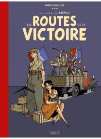 LE MERLU - T3 - LES ROUTES DE LA VICTOIRE - CANAL BD - Les éditions Paquet