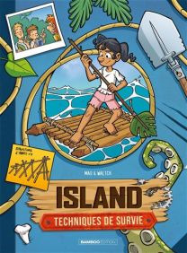 Island - Techniques de survie - Bamboo Eds