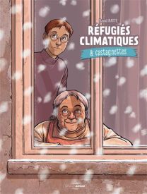 Réfugiés climatiques et castagnettes T2 - Bamboo Eds