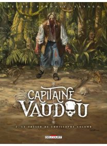 Capitaine Vaudou T02 - Le trésor de Christophe Colomb - Delcourt