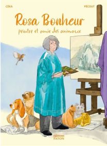 Peintre et amie des animaux - Rosa Bonheur - 