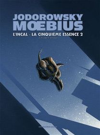 L'Incal - 30*40 T6 noir et blanc : La Cinquième Essence 2 - La Planète Difool - Les Humanoïdes Associés