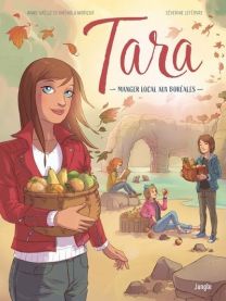 Tara - Tome 2 Manger local aux Boréales - Jungle