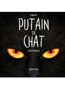 Putain de chat - L'intégrale - Kennes Editions