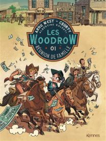 Les Woodrow - Rendez l'argent ! - Kennes Editions
