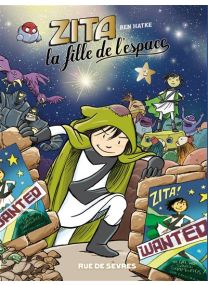 Zita - Zita, la fille de l'espace - Nouvelle édition - Rue De Sèvres