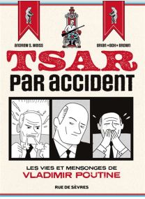Tsar par accident - Rue De Sèvres