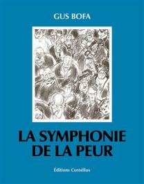 La symphonie de la peur - Cornelius Eds