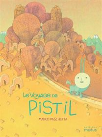 Le voyage de Pistil - Motus