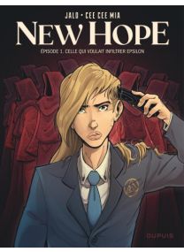 New Hope : TOME&nbsp;1 - Dupuis
