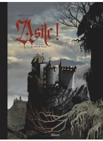 Asile ! - Edition Noir &amp; Blanc - Glénat