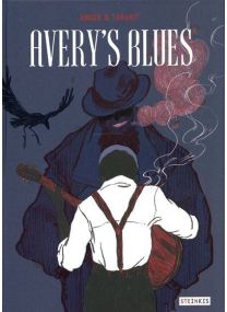 Avery's Blues - Nouvelle edition - Steinkis