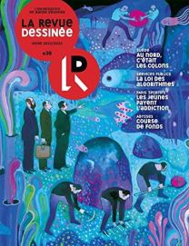 LA REVUE DESSINEE N38 - HIVER 2022/2023 - LA REVUE DESSINEE