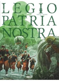 Legio Patria Nostra - Tome 03 - Glénat