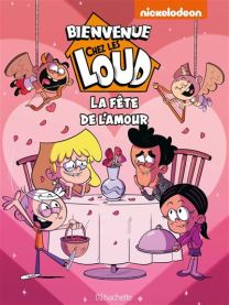 Bienvenue chez les Loud - Hors série - La fête de l'amour - Hachette Comics