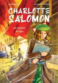 Les couleurs de l'âme - Charlotte Salomon - Nouveau Monde Eds
