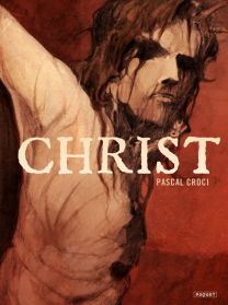 CHRIST - Les éditions Paquet
