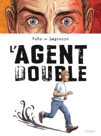 L'AGENT DOUBLE - Les éditions Paquet