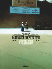 Mauvaise réputation - Tome 02 - Glénat