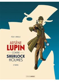 Arsène Lupin contre Sherlock Holmes - vol. 02/2 - 