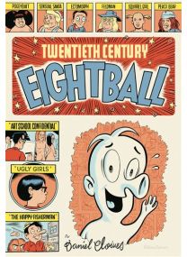 La Bibliothèque de Daniel Clowes - Twentieth Century Eighball - Delcourt