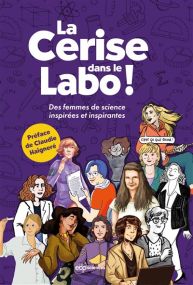 Femmes de sciences inspirées et inspirantes - La cerise dans le labo ! - Edp Sciences