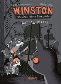 Winston, Un Chat Mène L'Enquête - Tome 2 - Le bateau pirate - Fleurus
