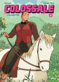 Colossale - Tome 2 Collector - Jungle