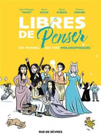 Libres de penser - Rue De Sèvres